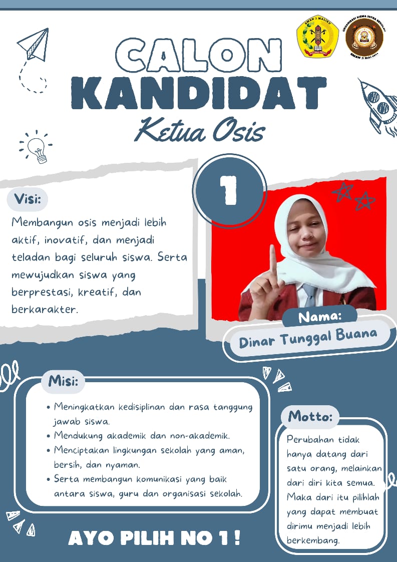 CALON KETUA OSIS NOMOR 01 DINAR TUNGGAL BUANA
